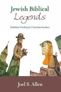 Jewish Biblical Legends : Rabbinic Wisdom for Christian Readers