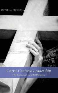Christ-Centered Leadership : The Incarnational Difference