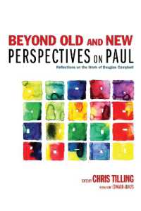 Beyond Old and New Perspectives on Paul : Reflections on the Work of Douglas Campbell