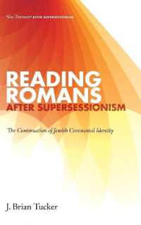 Reading Romans after Supersessionism : The Continuation of Jewish Covenantal Identity (New Testament after Supersessionism)
