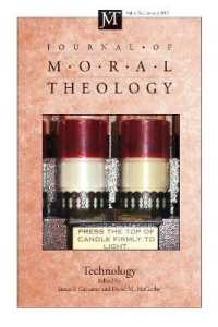 Journal of Moral Theology, Volume 4, Number 1 : Technology (Journal of Moral Theology)