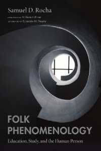 Folk Phenomenology : Education, Study, and the Human Person