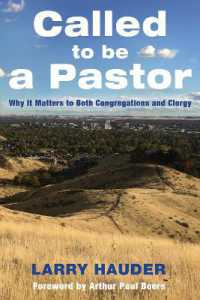 Called to Be a Pastor : Why It Matters to Both Congregations and Clergy