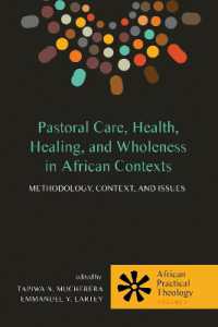 Pastoral Care, Health, Healing, and Wholeness in African Contexts (African Practical Theology)