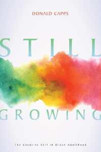 Still Growing : The Creative Self in Older Adulthood