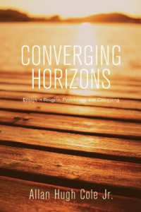 Converging Horizons : Essays in Religion, Psychology, and Caregiving