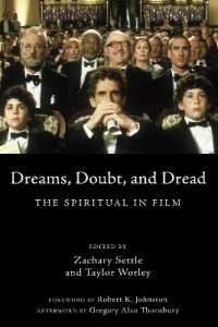 Dreams, Doubt, and Dread : The Spiritual in Film