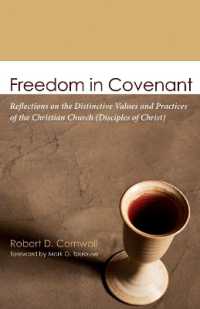 Freedom in Covenant : Reflections on the Distinctive Values and Practices of the Christian Church (Disciples of Christ)