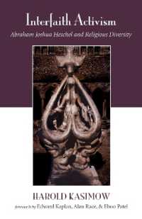 Interfaith Activism : Abraham Joshua Heschel and Religious Diversity