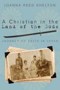 A Christian in the Land of the Gods : Journey of Faith in Japan