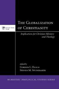 The Globalization of Christianity : Implications for Christian Ministry and Theology (Mcmaster Theological Studies)