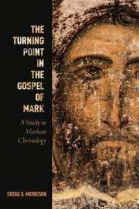 The Turning Point in the Gospel of Mark : A Study in Markan Christology