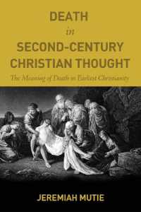 Death in Second-Century Christian Thought : The Meaning of Death in Earliest Christianity