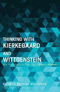 Thinking with Kierkegaard and Wittgenstein : The Philosophical Theology of Paul L. Holmer