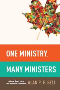 One Ministry, Many Ministers : A Case Study from the Reformed Tradition