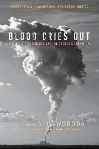 Blood Cries Out (Pentecostals, Peacemaking, and Social Justice)