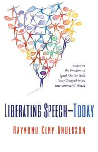 Liberating Speech--Today : Essays on the Freedom to Speak Out (or Hold Your Tongue) in an Interconnected World