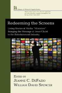 Redeeming the Screens : Living Stories of Media 'Ministers' Bringing the Message of Jesus Christ to the Entertainment Industry (House of Prisca and Aquila)