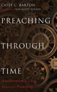 Preaching through Time : Anachronism as a Way Forward for Preaching