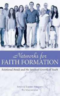 Networks for Faith Formation : Relational Bonds and the Spiritual Growth of Youth