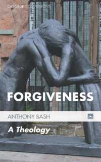 Forgiveness : A Theology (Cascade Companions)