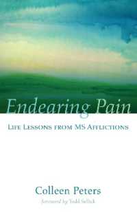 Endearing Pain : Life Lessons from MS Afflictions