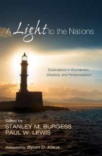 A Light to the Nations : Explorations in Ecumenism, Missions, and Pentecostalism