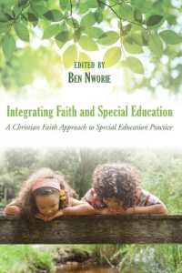 Integrating Faith and Special Education : A Christian Faith Approach to Special Education Practice