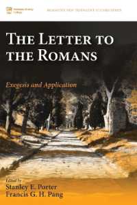 The Letter to the Romans : Exegesis and Application (Mcmaster New Testament Studies)