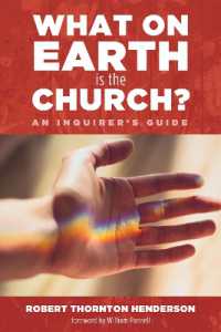 What on Earth Is the Church? : An Inquirer's Guide
