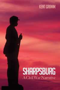 Sharpsburg : A Civil War Narrative