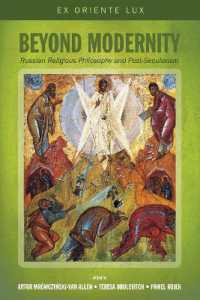 Beyond Modernity : Russian Religious Philosophy and Post-Secularism (Ex Oriente Lux)