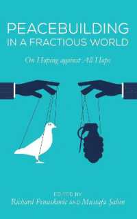 Peacebuilding in a Fractious World : On Hoping against All Hope