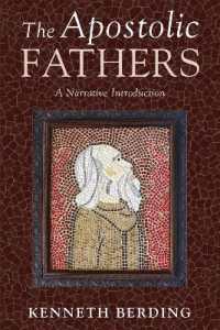 The Apostolic Fathers : A Narrative Introduction