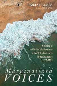 Marginalized Voices : A History of the Charismatic Movement in the Orthodox Church in North America 1972-1993