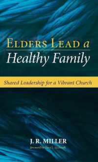 Elders Lead a Healthy Family : Shared Leadership for a Vibrant Church