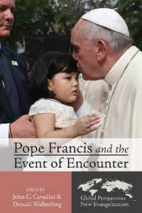 Pope Francis and the Event of Encounter (Global Perspectives on the New Evangelization)