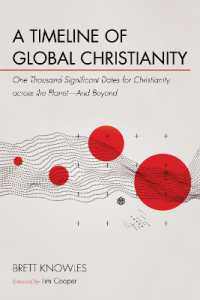 A Timeline of Global Christianity : One Thousand Significant Dates for Christianity Across the Planet--And Beyond