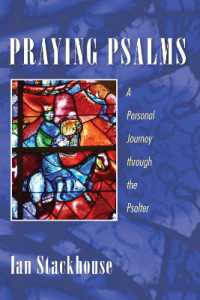 Praying Psalms : A Personal Journey through the Psalter