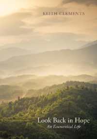 Look Back in Hope : An Ecumenical Life