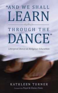 And We Shall Learn through the Dance : Liturgical Dance as Religious Education