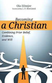 Becoming a Christian : Combining Prior Belief, Evidence, and Will