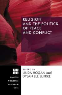 Religion and the Politics of Peace and Conflict (Princeton Theological Monograph)