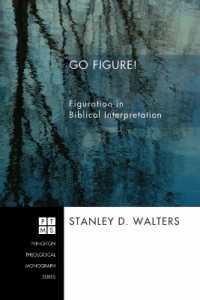 Go Figure! : Figuration in Biblical Interpretation (Princeton Theological Monograph)