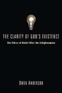 The Clarity of God's Existence: The Ethics of Belief After the Enlightenment
