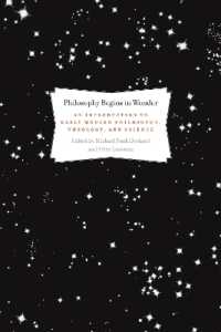 Philosophy Begins in Wonder : An Introduction to Early Modern Philosophy, Theology, and Science