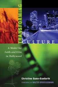 Transforming Culture : A Model for Faith and Film in Hollywood