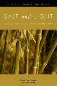 Salt and Light, Volume 1 : Lives of Faith That Shaped Modern China (Studies in Chinese Christianity)