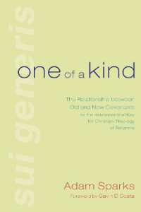 One of a Kind : The Relationship between Old and New Covenants as the Hermeneutical Key for Christian Theology of Religions