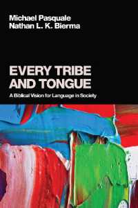 Every Tribe and Tongue : A Biblical Vision for Language in Society